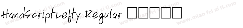 HandScriptLefty Regular字体转换